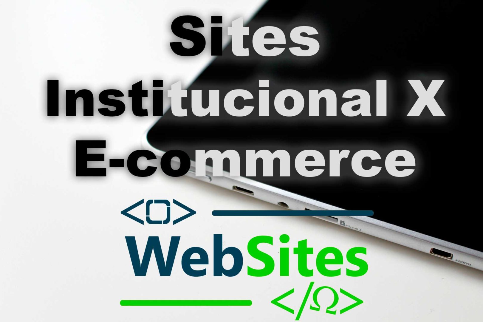 Diferença Site Institucional X E-commerce